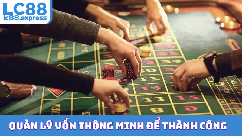 Quản lý vốn thông minh để thành công